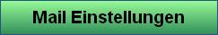 Mail Einstellungen